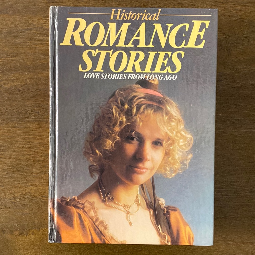 Historical Romance Stories Love Stories From Long Ago : Vintage, 1980